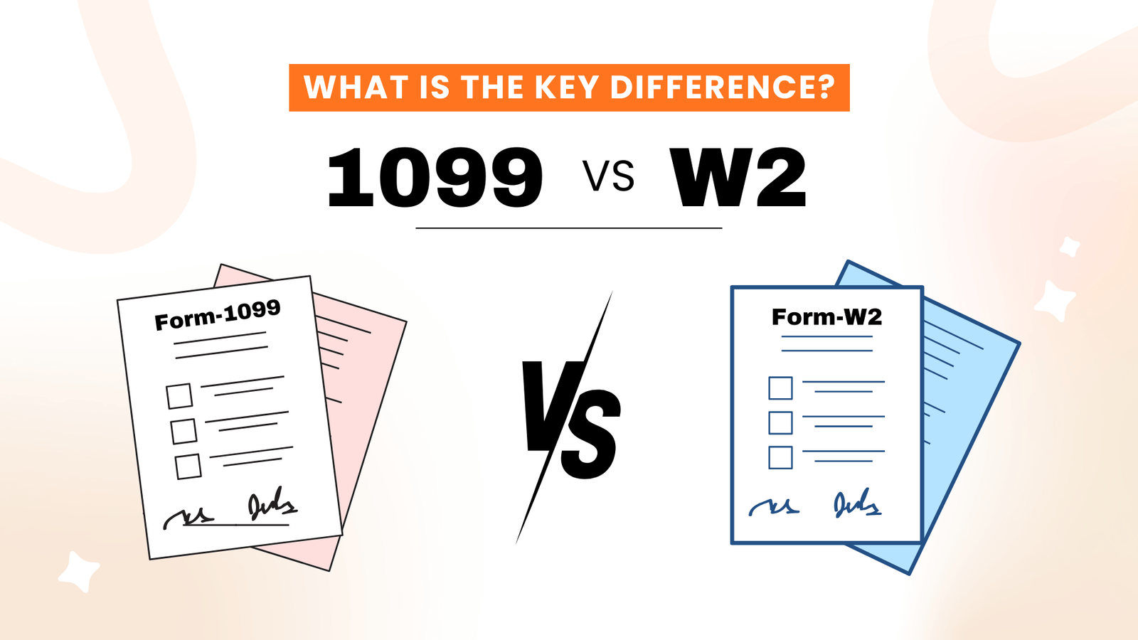 1099 vs W2: What is the Key Difference