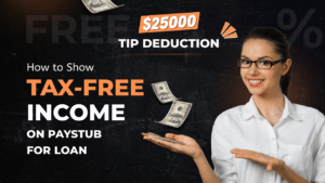 How to Show Tax-Free Income on Paystub for Loan