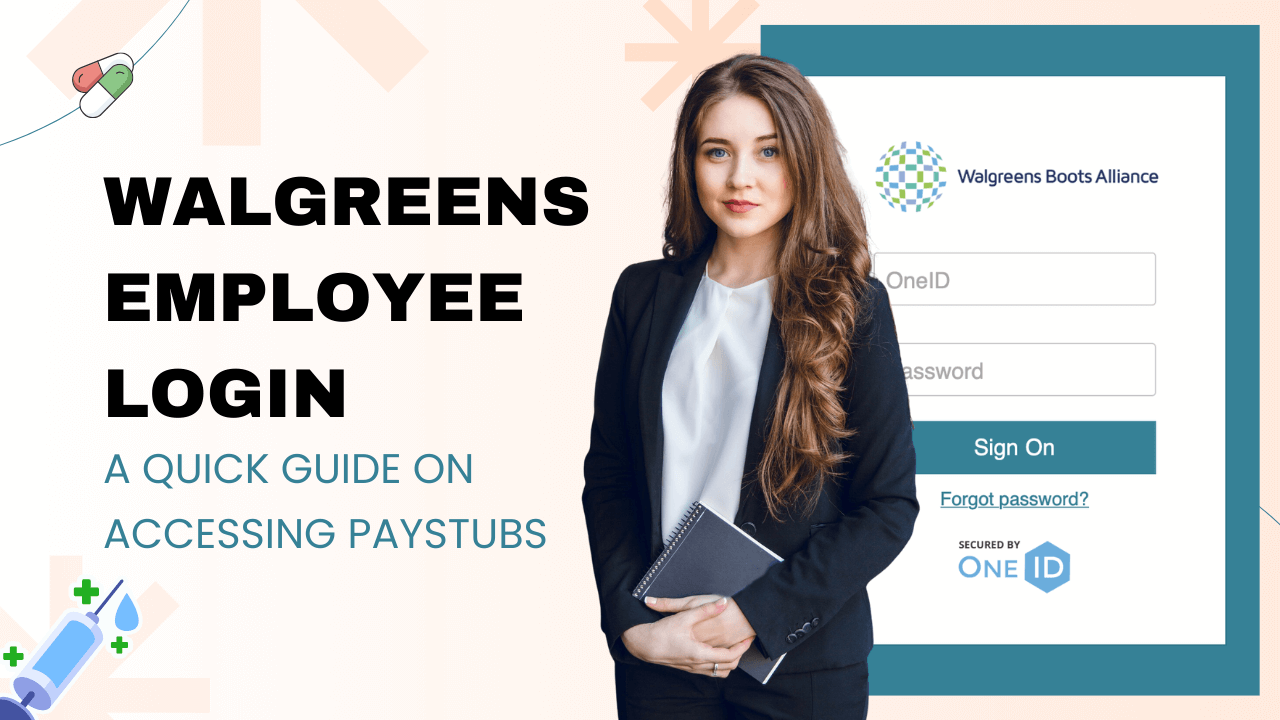 Walgreens Employee Login A Quick Guide on Accessing Paystubs
