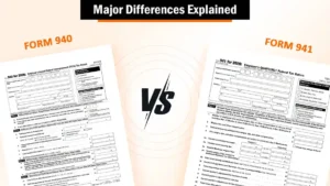 940 vs 941 Forms: What Is The Major Difference?