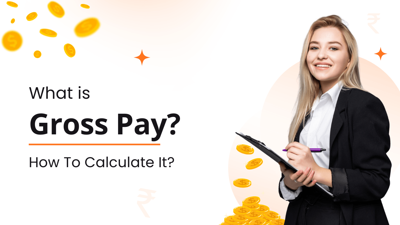 What is Gross Pay And How To Calculate It