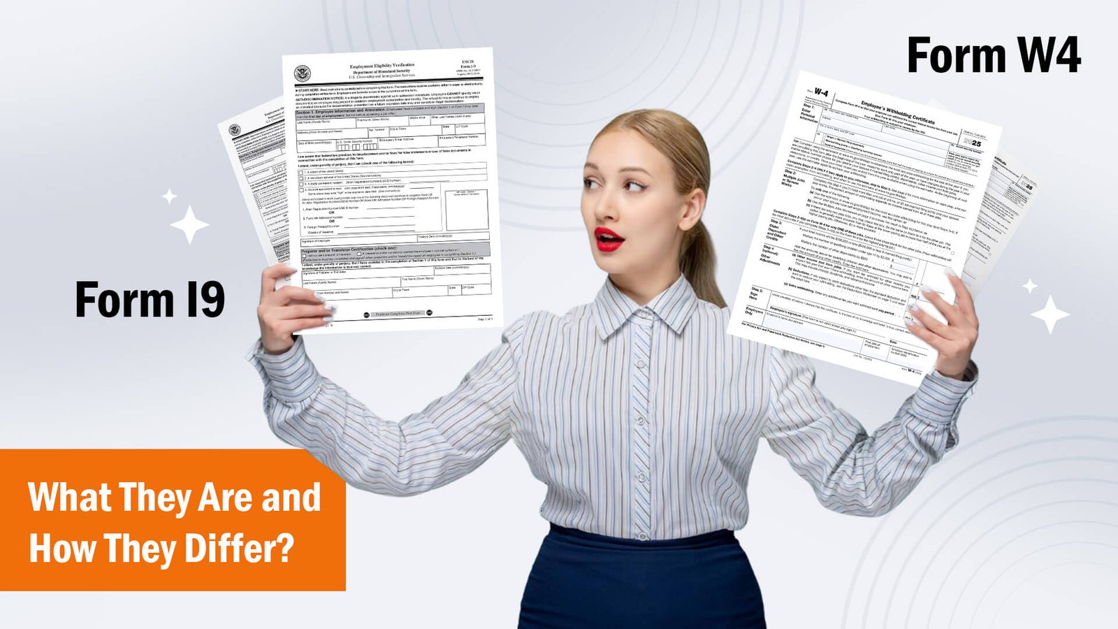 I-9 and W4 Forms: What They Are and How They Differ?