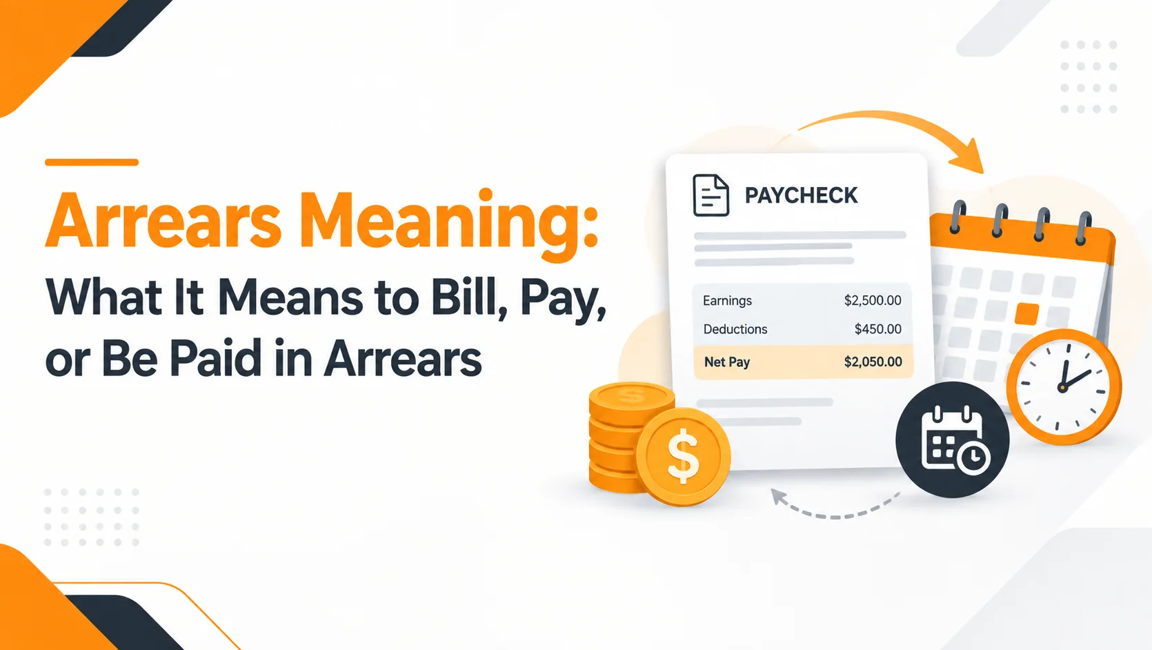 Arrears Meaning: Bill & Pay in Arrears Explained