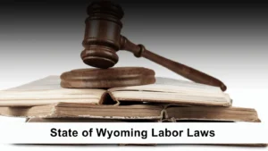 State-of-Wyoming-Labor-Laws
