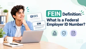 FEIN Definition: What Is a Federal Employer ID Number?